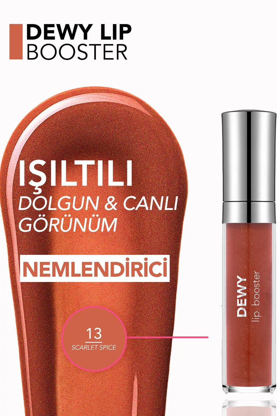 Flormar DEWY LIP BOOSTER LGS-13 SCARLET SPICE