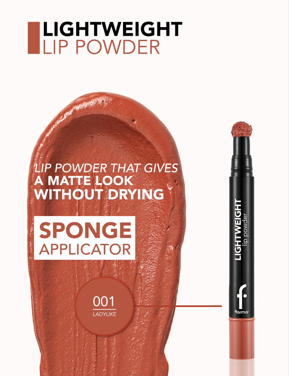 Flormar Lightweight Lip Powder No 01 Ladylike