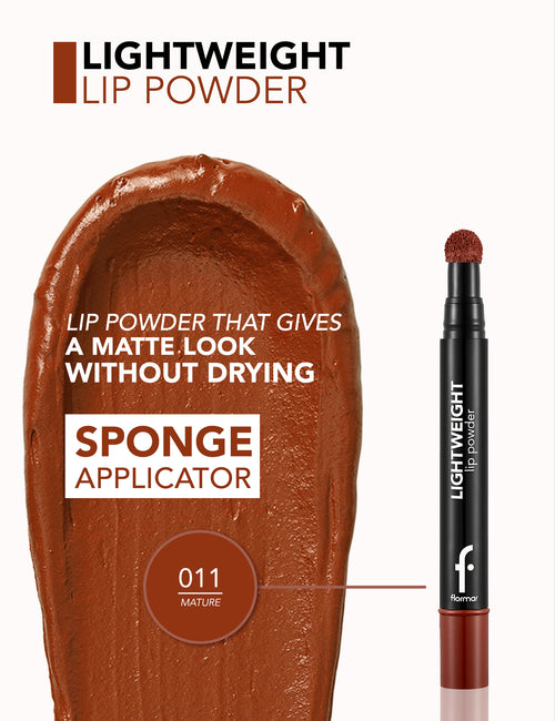 Flormar Lightweight Lip Powder No 011 Mature